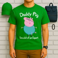 Daddy Pig I&X27;M An Expert Funny And Cute Character T-Shirt