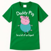 Daddy Pig I&X27;M An Expert Funny And Cute Character Tall T-Shirt