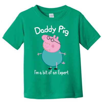 Daddy Pig I&X27;M An Expert Funny And Cute Character Toddler T-Shirt