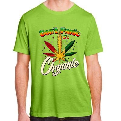 Dont Panic Its Organic Weed Marijuana Adult ChromaSoft Performance T-Shirt