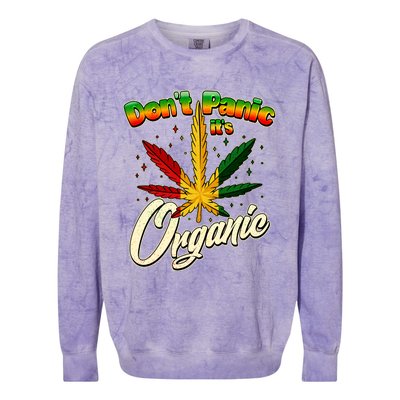 Dont Panic Its Organic Weed Marijuana Colorblast Crewneck Sweatshirt