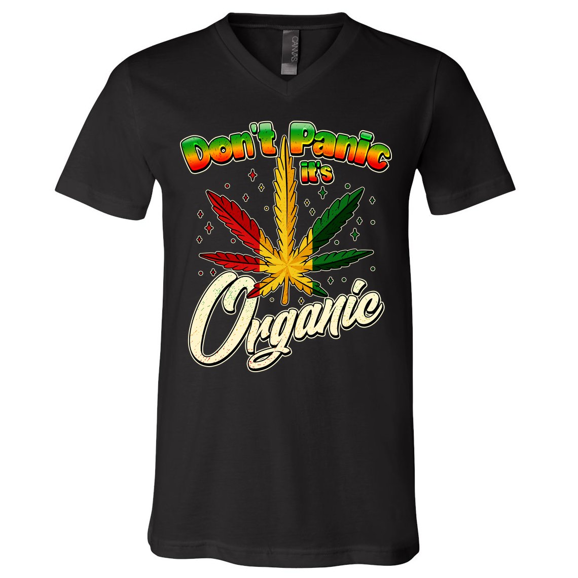 Dont Panic Its Organic Weed Marijuana V-Neck T-Shirt