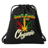 Dont Panic Its Organic Weed Marijuana Drawstring Bag