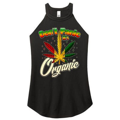 Dont Panic Its Organic Weed Marijuana Women's Perfect Tri Rocker Tank