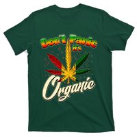 Dont Panic Its Organic Weed Marijuana T-Shirt