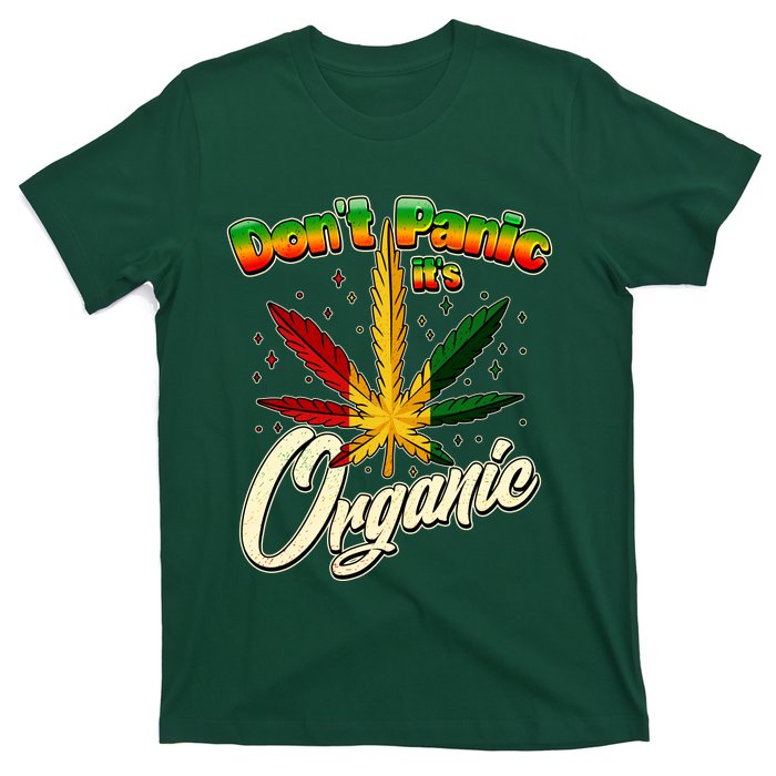 Dont Panic Its Organic Weed Marijuana T-Shirt