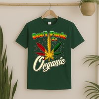 Dont Panic Its Organic Weed Marijuana T-Shirt