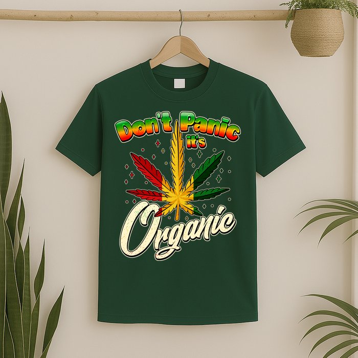 Dont Panic Its Organic Weed Marijuana T-Shirt