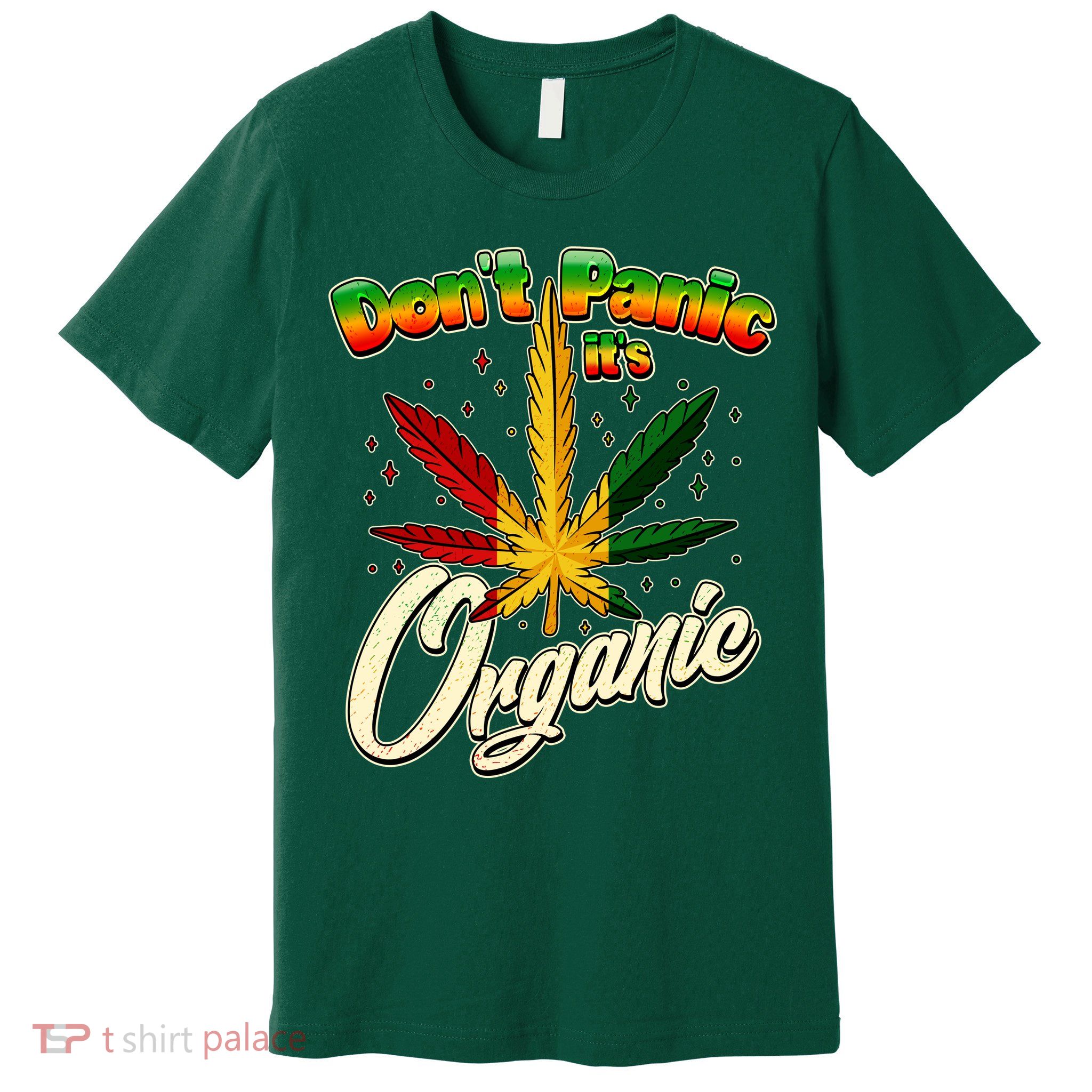 Dont Panic Its Organic Weed Marijuana Premium T-Shirt