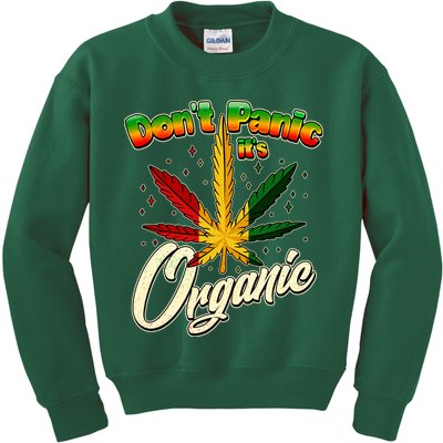 Dont Panic Its Organic Weed Marijuana Kids Sweatshirt