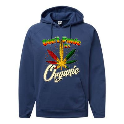 Dont Panic Its Organic Weed Marijuana Performance Fleece Hoodie