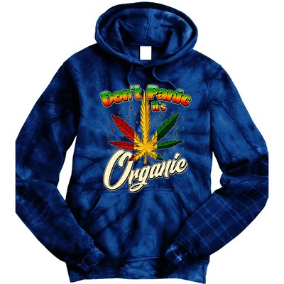 Dont Panic Its Organic Weed Marijuana Tie Dye Hoodie