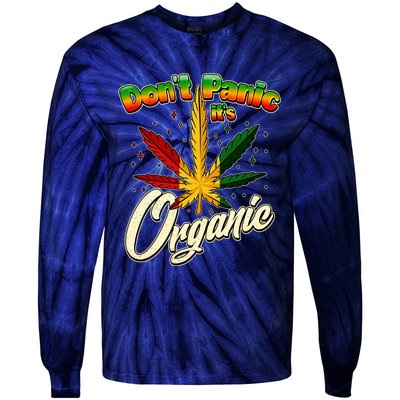 Dont Panic Its Organic Weed Marijuana Tie-Dye Long Sleeve Shirt