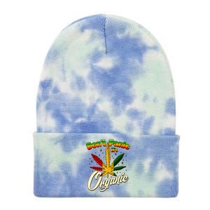 Dont Panic Its Organic Weed Marijuana Tie Dye 12in Knit Beanie