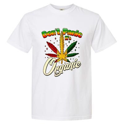 Dont Panic Its Organic Weed Marijuana Garment-Dyed Heavyweight T-Shirt