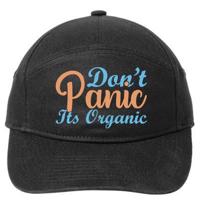 Dont Panic Its Organic 7-Panel Snapback Hat