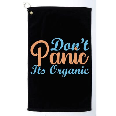 Dont Panic Its Organic Golf Towel