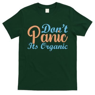 Dont Panic Its Organic T-Shirt