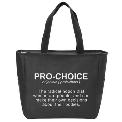 Definition Protect Keep Abortion Legal Zip Tote Bag