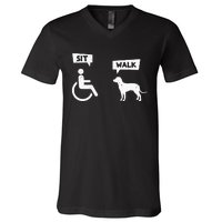 Dog Pet Lover Funny Sit Walk Wheelchair User For Dogs Owner V-Neck T-Shirt