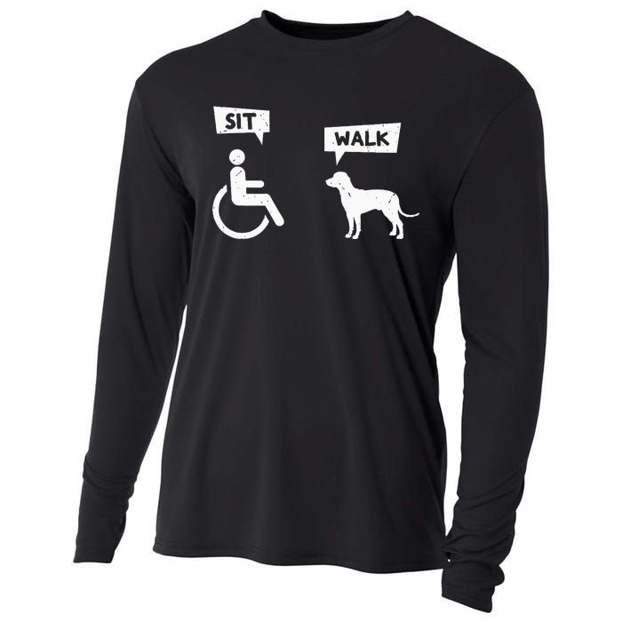 Dog Pet Lover Funny Sit Walk Wheelchair User For Dogs Owner Cooling Performance Long Sleeve Crew