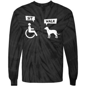 Dog Pet Lover Funny Sit Walk Wheelchair User For Dogs Owner Tie-Dye Long Sleeve Shirt