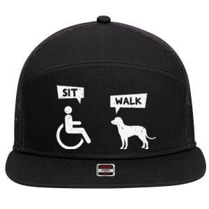 Dog Pet Lover Funny Sit Walk Wheelchair User For Dogs Owner 7 Panel Mesh Trucker Snapback Hat