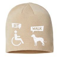 Dog Pet Lover Funny Sit Walk Wheelchair User For Dogs Owner Sustainable Beanie