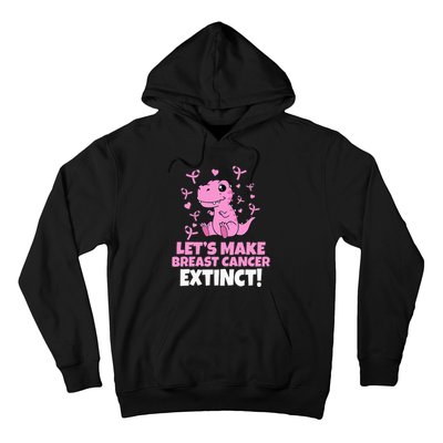 Dino Pink Let's Make Breast Cancer Extinct Hoodie