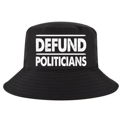 Defund Politicians Libertarian Gift Cool Comfort Performance Bucket Hat