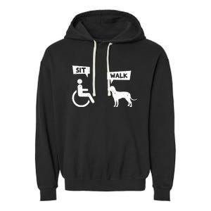 Dog Pet Lover Funny Sit Walk Wheelchair User For Dogs Owner Garment-Dyed Fleece Hoodie