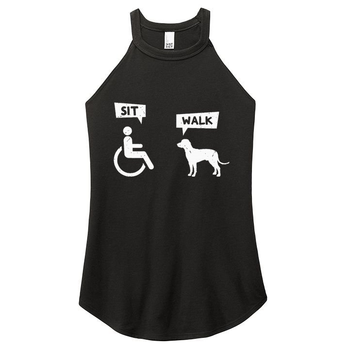 Dog Pet Lover Funny Sit Walk Wheelchair User For Dogs Owner Women's Perfect Tri Rocker Tank