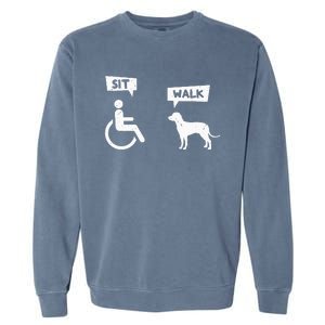 Dog Pet Lover Funny Sit Walk Wheelchair User For Dogs Owner Garment-Dyed Sweatshirt