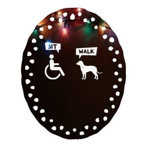 Dog Pet Lover Funny Sit Walk Wheelchair User For Dogs Owner Ceramic Oval Ornament