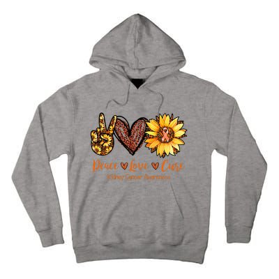 Daisy Peace Love Cure Kidney Cancer Awareness Gift Tall Hoodie