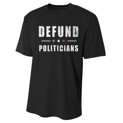 Defund Politicians Libertarian Freedom Anti Government USA Performance Sprint T-Shirt