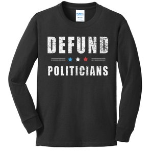 Defund Politicians Libertarian Freedom Anti Government USA Kids Long Sleeve Shirt