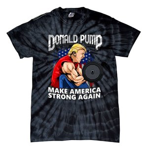 Donald Pump Make America Strong Again US Tie-Dye T-Shirt