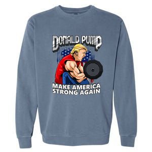 Donald Pump Make America Strong Again US Garment-Dyed Sweatshirt