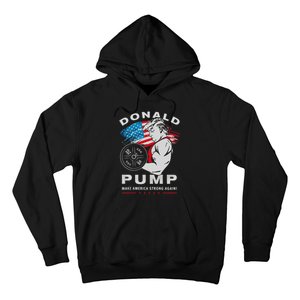 Donald Pump Make America Strong Again US Hoodie