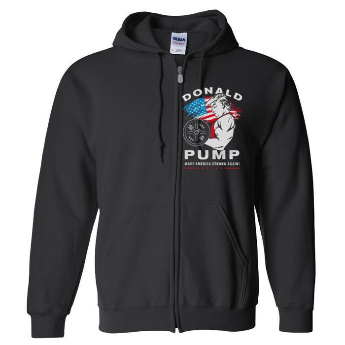 Donald Pump Make America Strong Again US Full Zip Hoodie