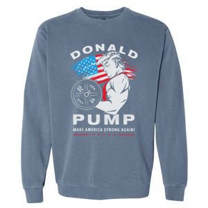 Donald Pump Make America Strong Again US Garment-Dyed Sweatshirt