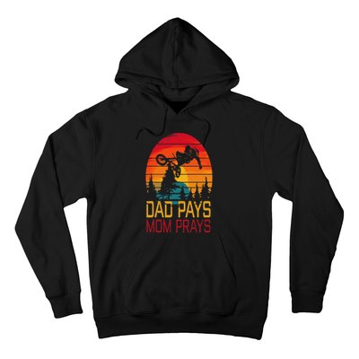 Dad Pays Mom Prays Dirt Bike Retro Motocross Hoodie