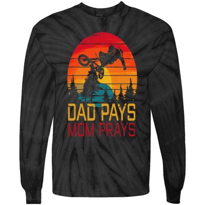 Dad Pays Mom Prays Dirt Bike Retro Motocross Tie-Dye Long Sleeve Shirt