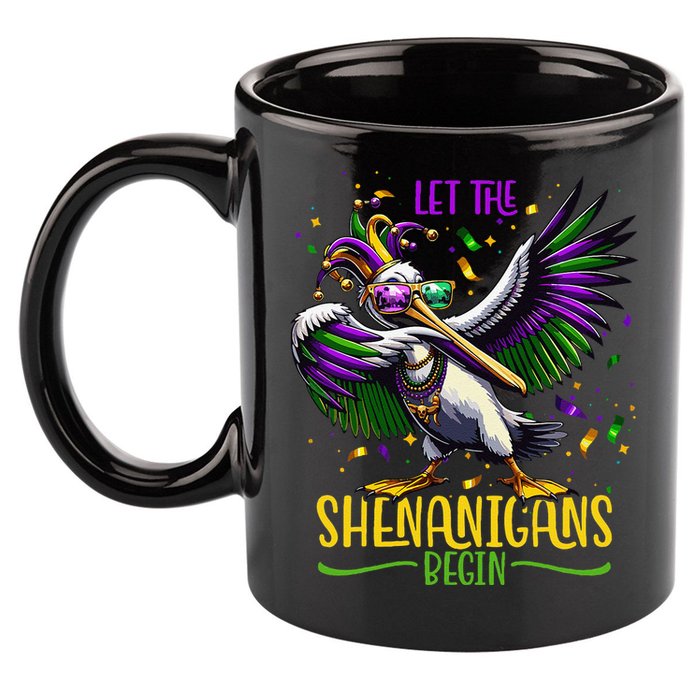 Dabbing Pelikan Mardi Gras Costume Let The Shenanigans Begin 11oz C Handle Ceramic Mug