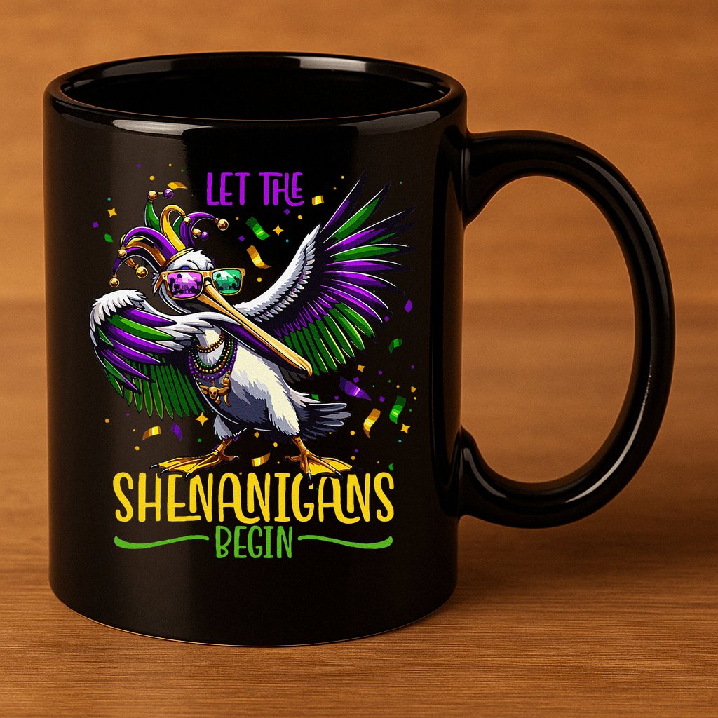 Dabbing Pelikan Mardi Gras Costume Let The Shenanigans Begin 11oz C Handle Ceramic Mug