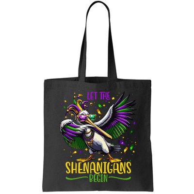 Dabbing Pelikan Mardi Gras Costume Let The Shenanigans Begin Bag