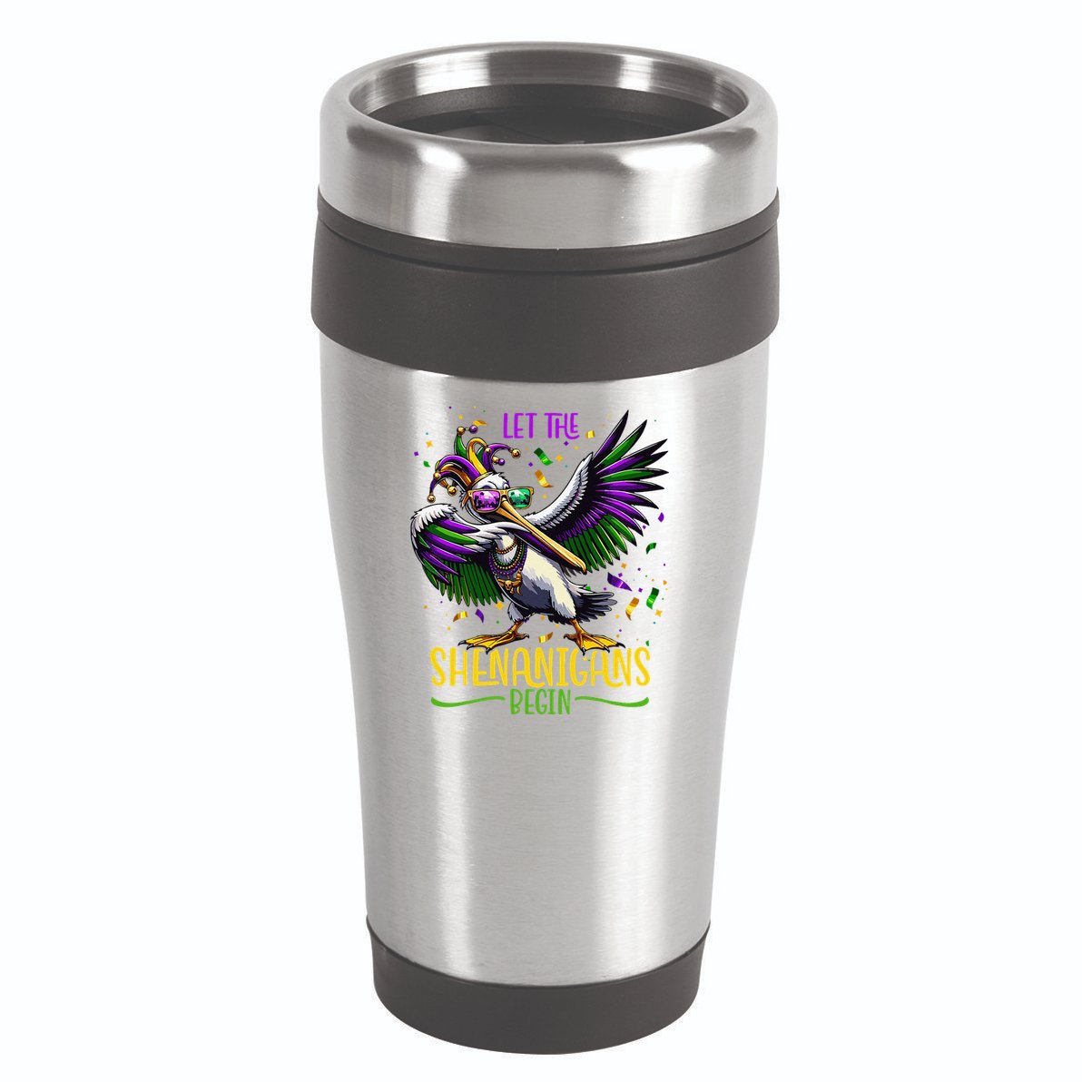 Dabbing Pelikan Mardi Gras Costume Let The Shenanigans Begin 16oz Travel Tumbler