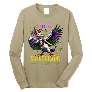 Dabbing Pelikan Mardi Gras Costume Let The Shenanigans Begin Long Sleeve Shirt