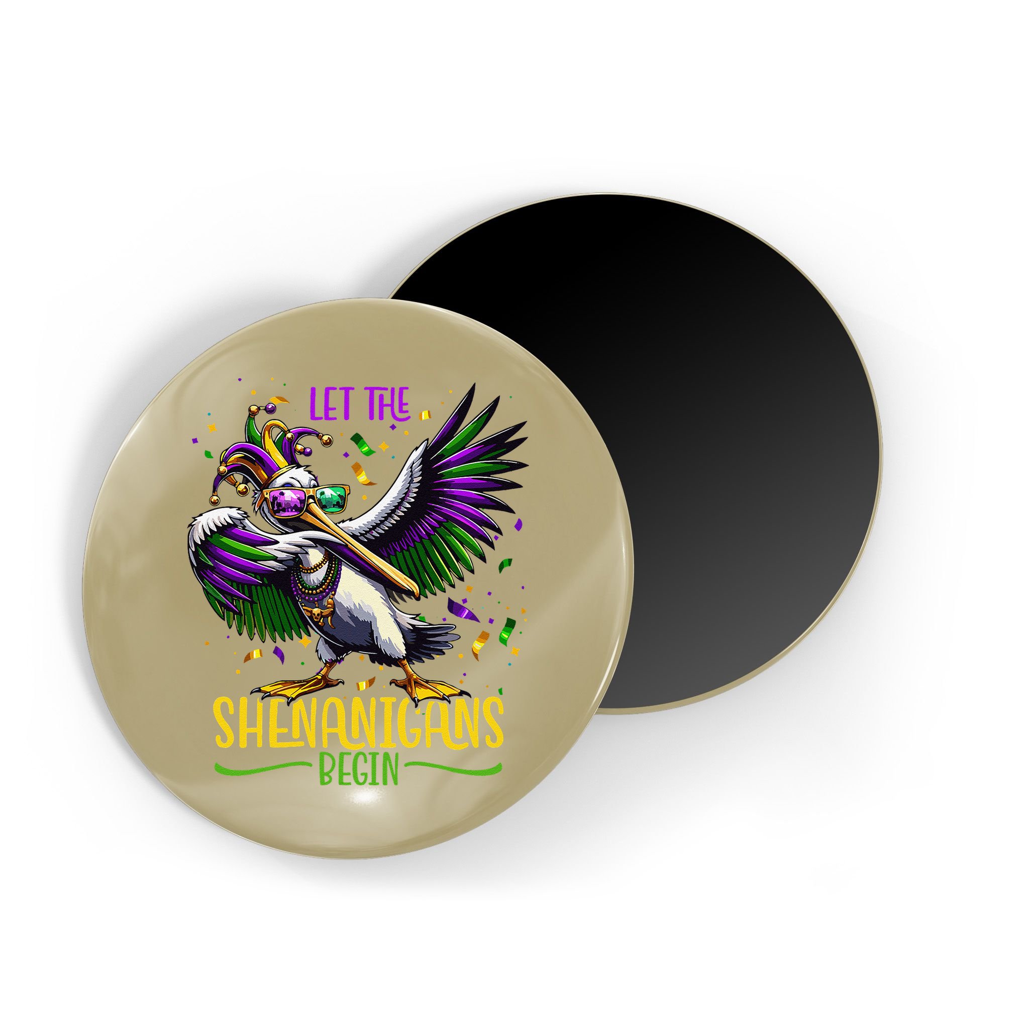 Dabbing Pelikan Mardi Gras Costume Let The Shenanigans Begin Magnet